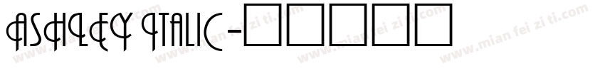 ASHLEY Italic字体转换